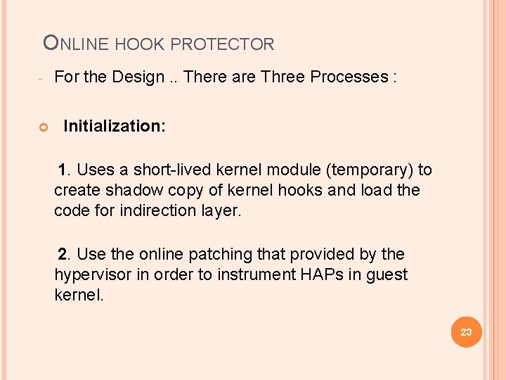 ONLINE HOOK PROTECTOR - For the Design. . There are Three Processes : Initialization: