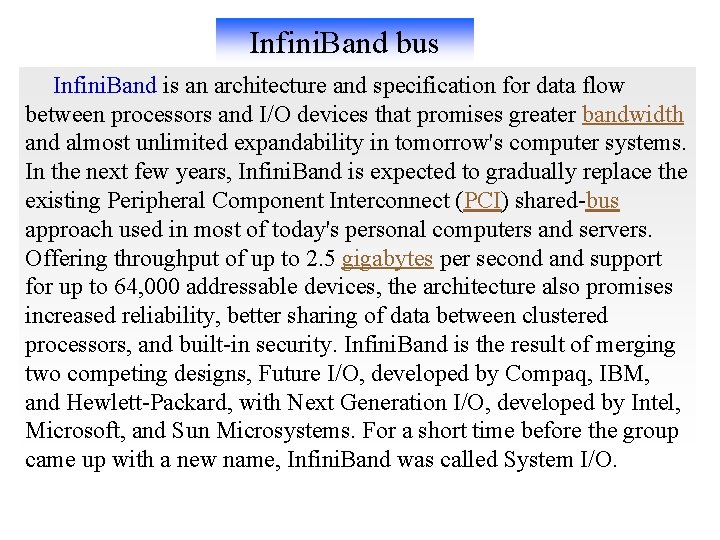 Infini. Band bus Infini. Band is an architecture and specification for data flow between