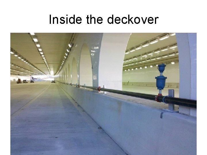 Inside the deckover 