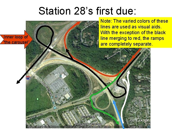 Station 28’s first due: Inner loop of “the carousel” Note: The varied colors of