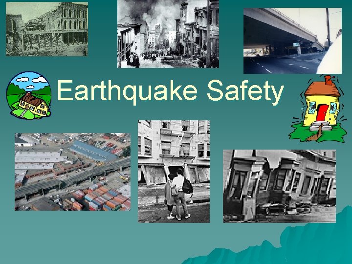 Earthquake Safety 