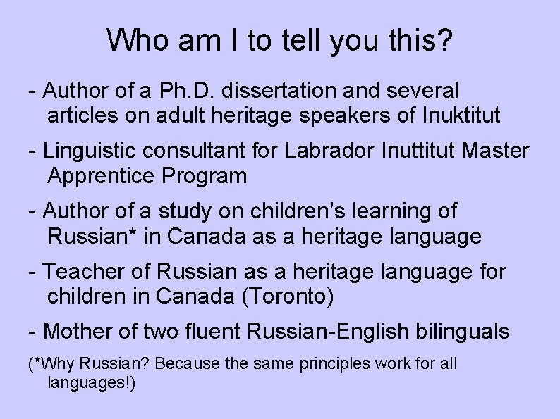 Who am I to tell you this? - Author of a Ph. D. dissertation
