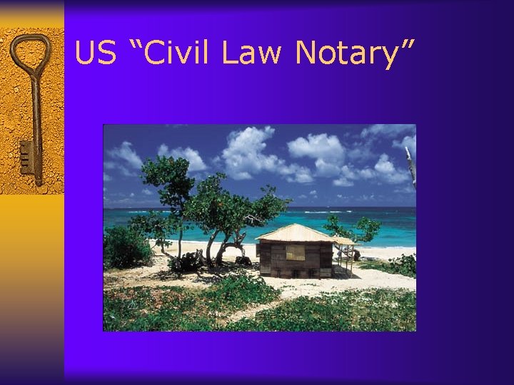 US “Civil Law Notary” 