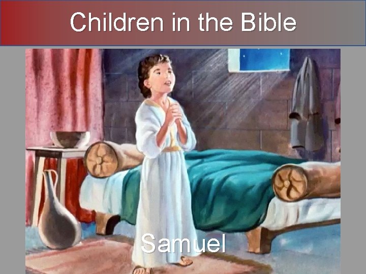 Children in the Bible Samuel 