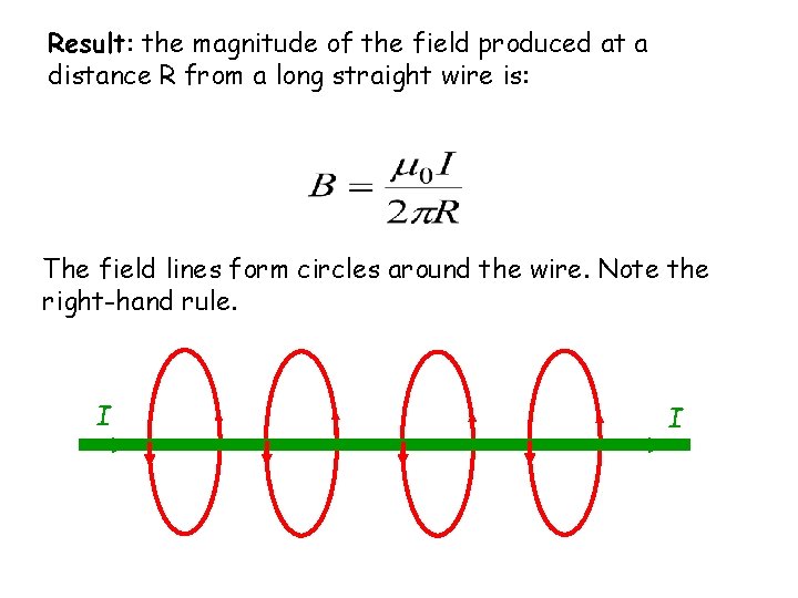 Sources of Magnetic Fields Besides magnetic poles electric