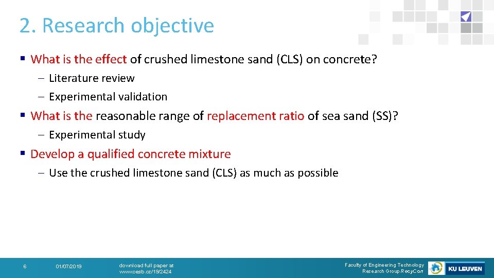 2. Research objective § What is the effect of crushed limestone sand (CLS) on