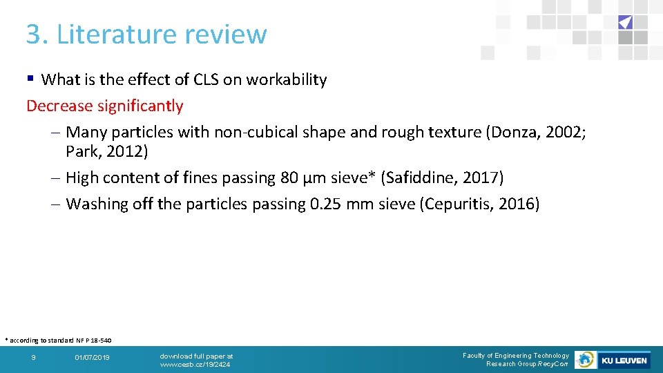 3. Literature review § What is the effect of CLS on workability Decrease significantly