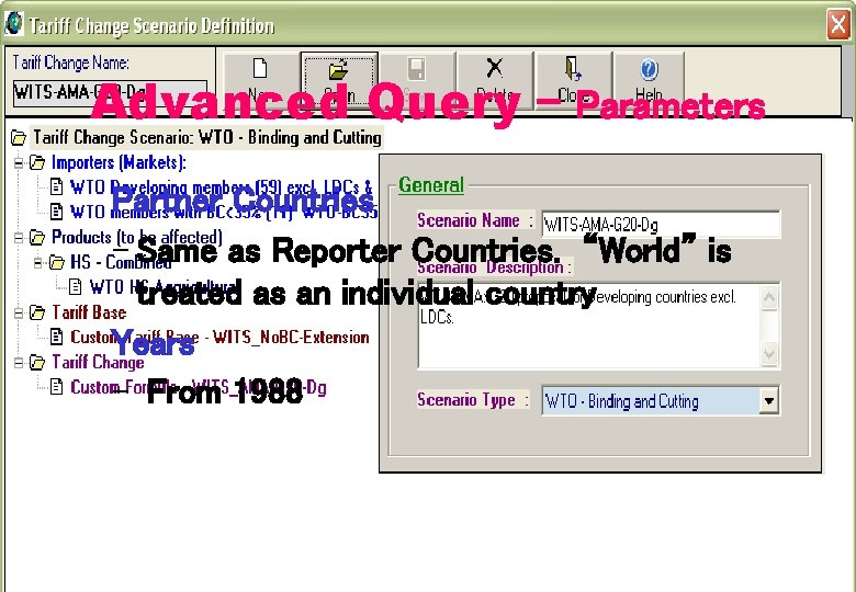 Advanced Query – Parameters Partner Countries – Same as Reporter Countries. “World” is treated Advanced Query – Parameters Partner Countries – Same as Reporter Countries. “World” is treated