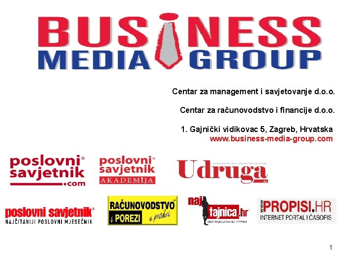 BUSINESS MEDIA GROUP Centar za management i savjetovanje d. o. o. Centar za računovodstvo