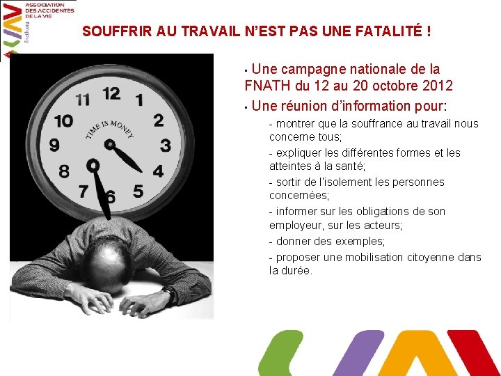 SOUFFRIR AU TRAVAIL N’EST PAS UNE FATALITÉ ! • Une campagne nationale de la