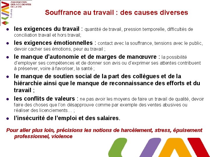 Souffrance au travail : des causes diverses l les exigences du travail : quantité