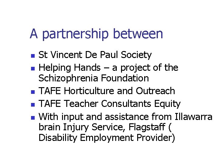 A partnership between n n St Vincent De Paul Society Helping Hands – a A partnership between n n St Vincent De Paul Society Helping Hands – a