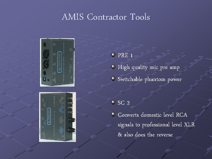 AMIS Contractor Tools PRE 1 High quality mic pre amp Switchable phantom power SC