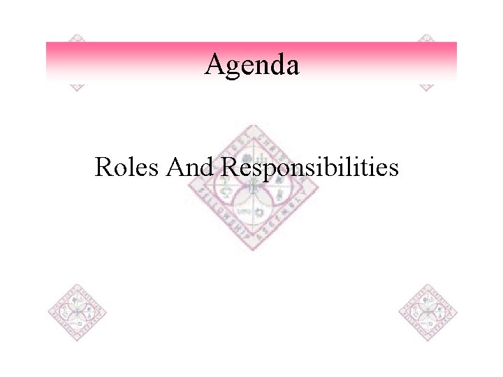 Agenda Roles And Responsibilities 