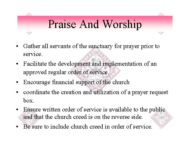 Praise And Worship • Gather all servants of the sanctuary for prayer prior to