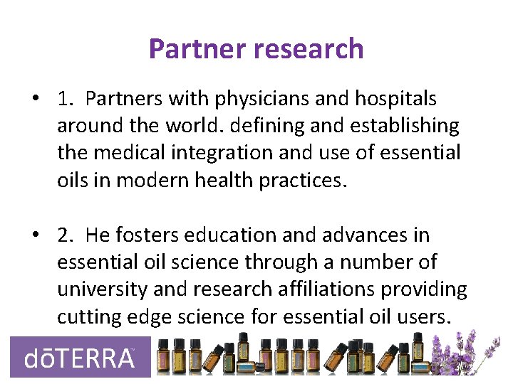 Partner research • 1. Partners with physicians and hospitals around the world. defining and Partner research • 1. Partners with physicians and hospitals around the world. defining and