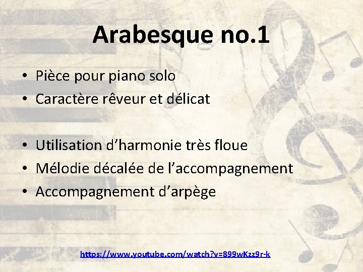 Arabesque no. 1 • Pièce pour piano solo • Caractère rêveur et délicat •