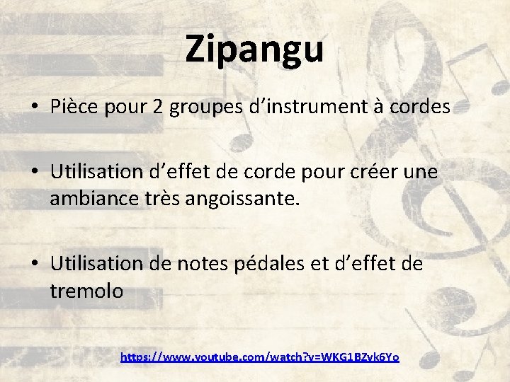 Zipangu • Pièce pour 2 groupes d’instrument à cordes • Utilisation d’effet de corde