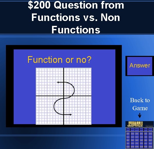 $200 Question from Functions vs. Non Functions Function or no? Answer 