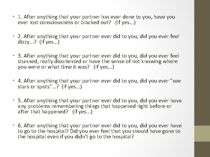  • 1. After anything that your partner has ever done to you, have