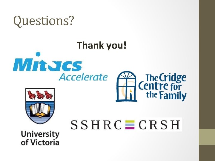 Questions? Thank you! 