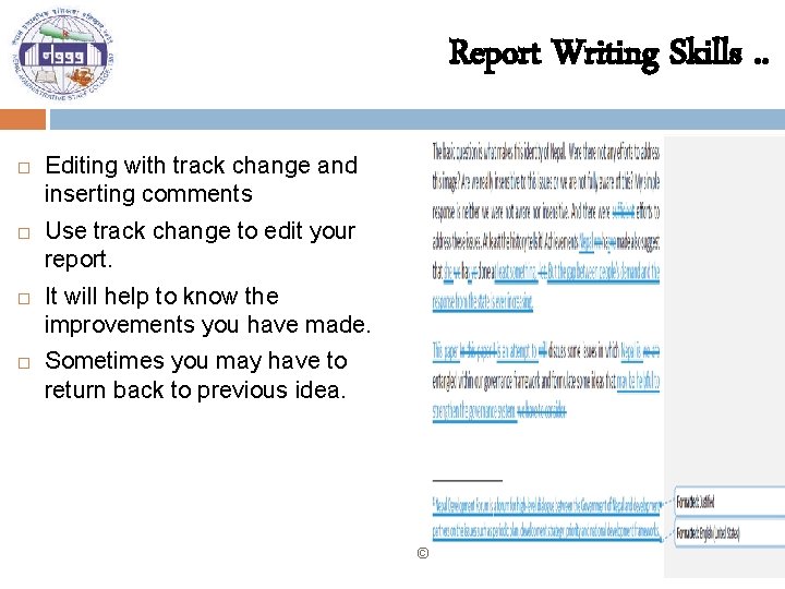 Report Writing Skills. . Editing with track change and inserting comments Use track change