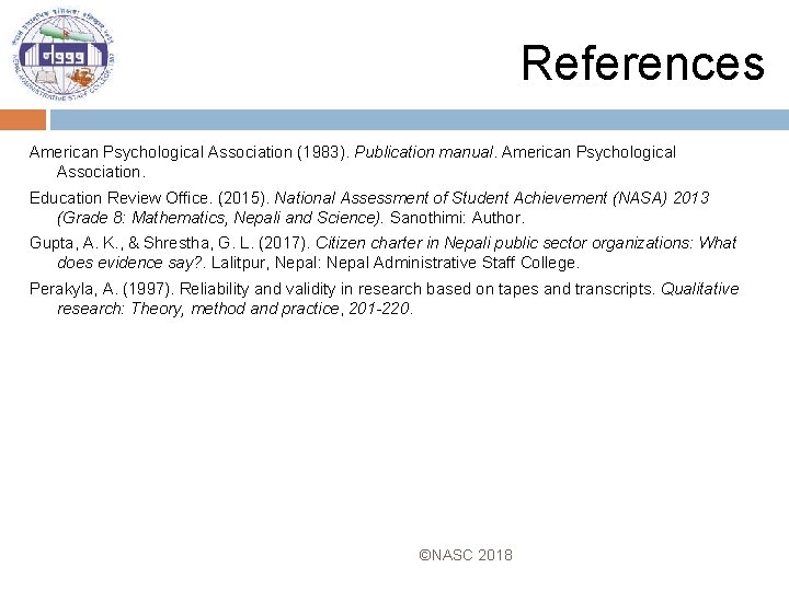 References American Psychological Association (1983). Publication manual. American Psychological Association. Education Review Office. (2015).