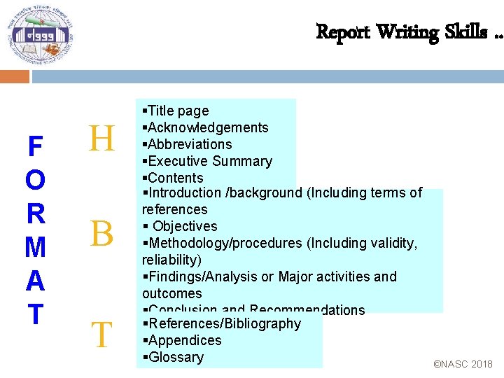 Report Writing Skills. . F O R M A T H B T Title