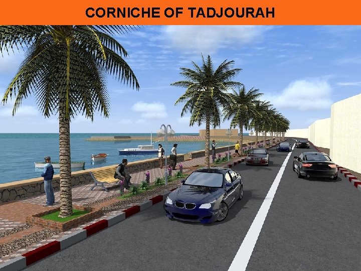 CORNICHE OF TADJOURAH Company Proprietary and Confidential Copyright Info Goes Here Just Like 18