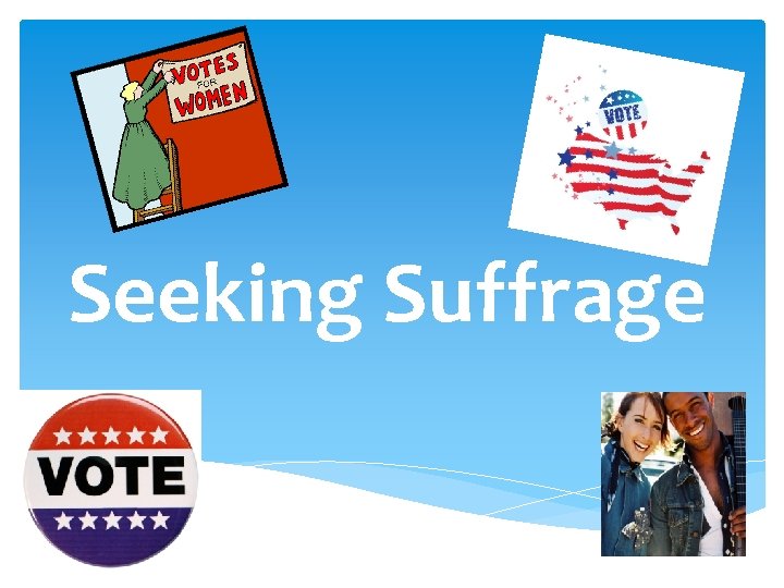 Seeking Suffrage 
