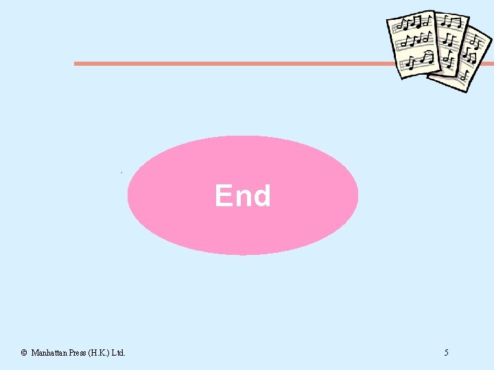 End © Manhattan Press (H. K. ) Ltd. 5 