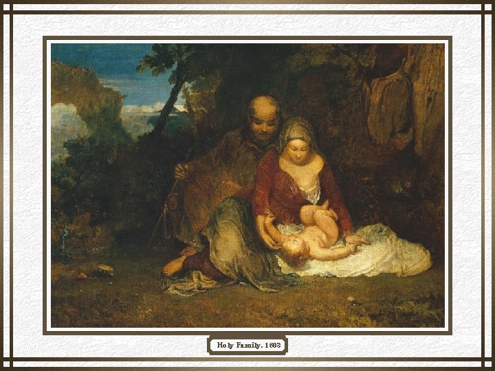 Holy Family, 1803 