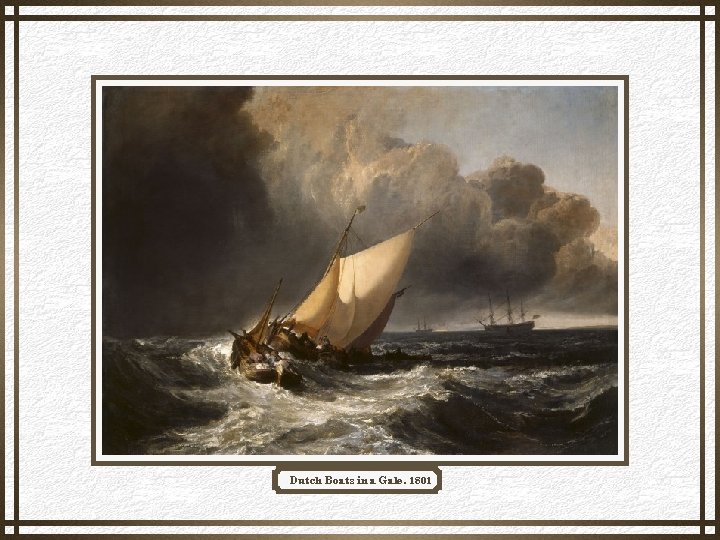 Dutch Boats in a Gale, 1801 