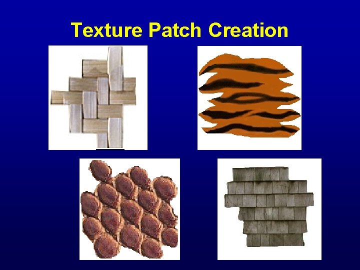 Texture Patch Creation 