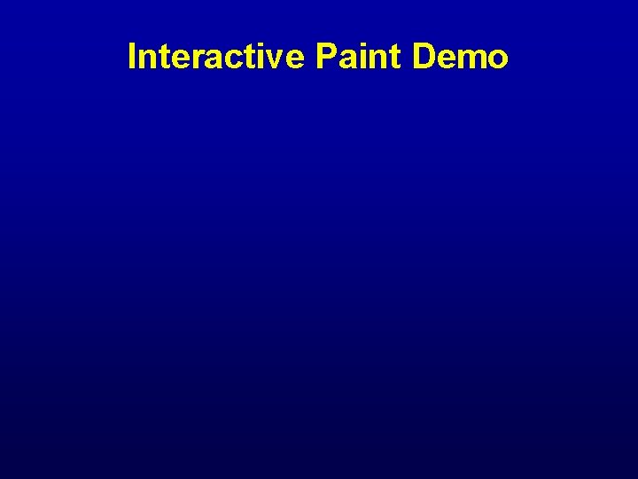 Interactive Paint Demo 