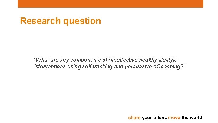 Research question “What are key components of (in)effective healthy lifestyle interventions using self-tracking and