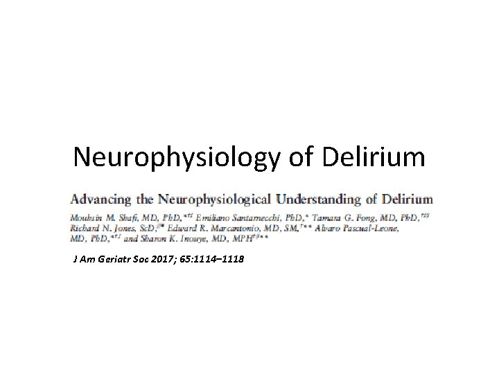 Neurophysiology of Delirium J Am Geriatr Soc 2017; 65: 1114– 1118 