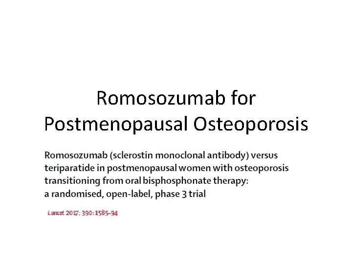 Romosozumab for Postmenopausal Osteoporosis 