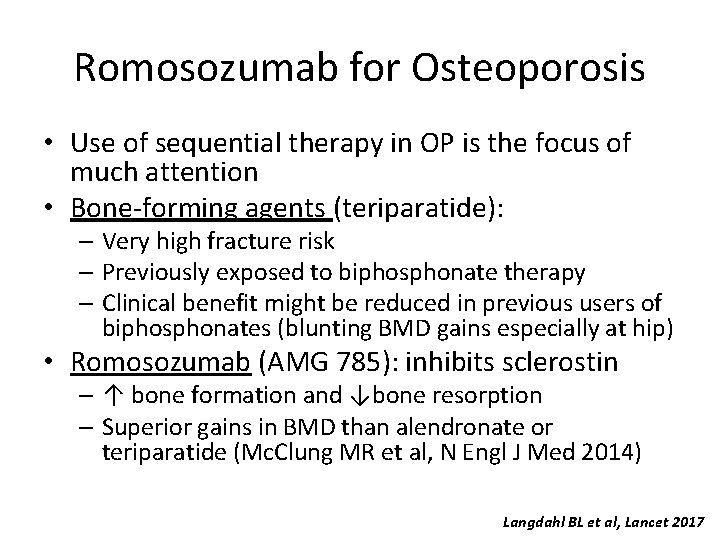 Romosozumab for Osteoporosis • Use of sequential therapy in OP is the focus of