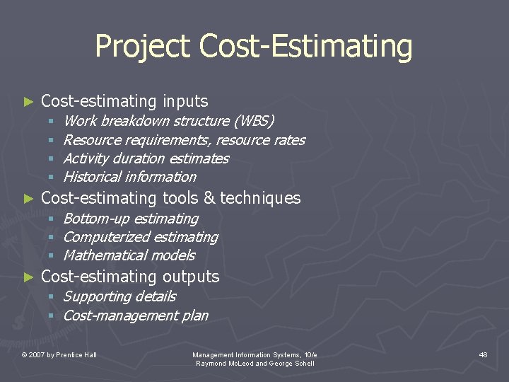 Project Cost-Estimating ► Cost-estimating inputs § § ► Cost-estimating tools & techniques § §