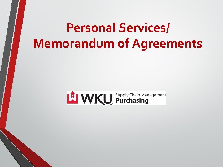 Personal Services/ Memorandum of Agreements Personal Services/ Memorandum of Agreements