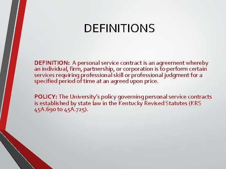 DEFINITIONS DEFINITION: A personal service contract is an agreement whereby an individual, firm, partnership, DEFINITIONS DEFINITION: A personal service contract is an agreement whereby an individual, firm, partnership,