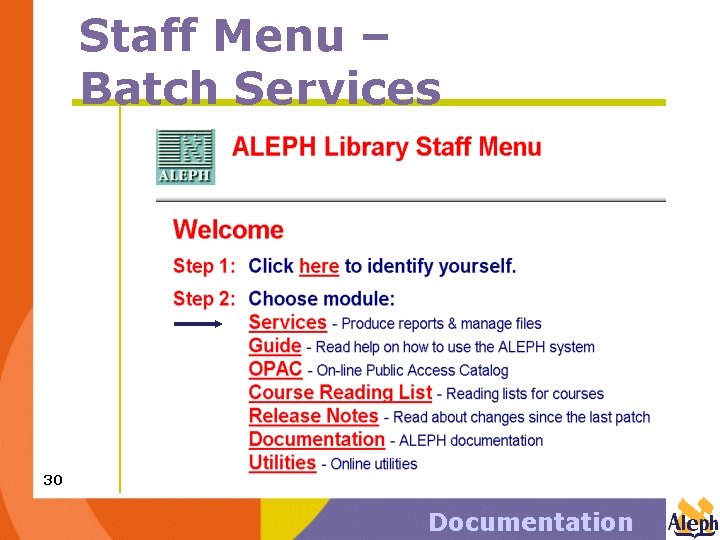 Staff Menu – Batch Services 30 Documentation 