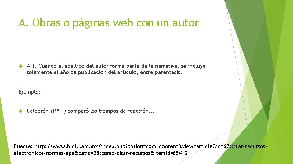 A. Obras o páginas web con un autor A. 1. Cuando el apellido del