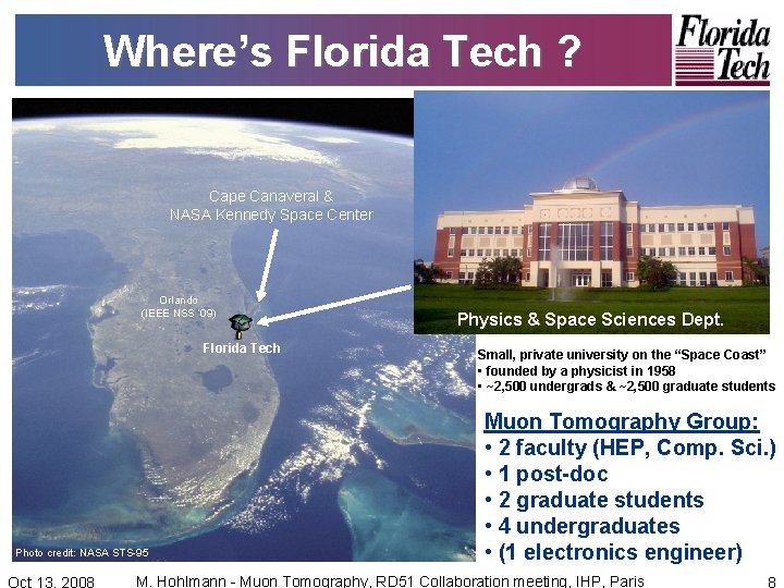 Where’s Florida Tech ? Cape Canaveral & NASA Kennedy Space Center Orlando (IEEE NSS