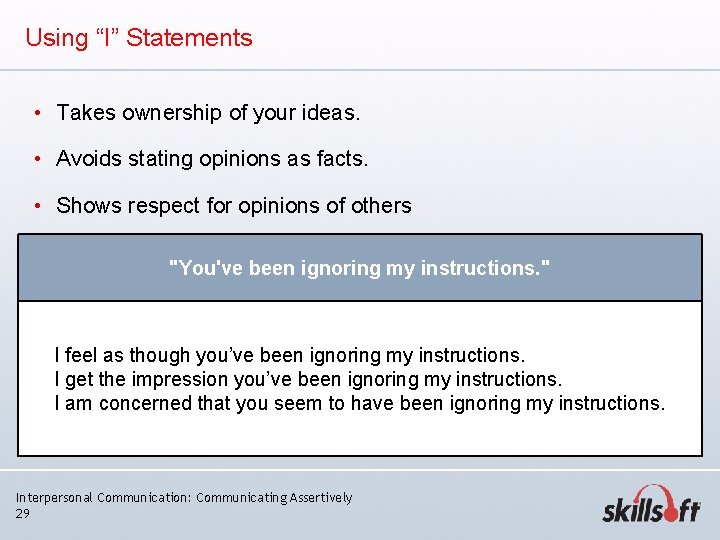 Using “I” Statements • Takes ownership of your ideas. • Avoids stating opinions as Using “I” Statements • Takes ownership of your ideas. • Avoids stating opinions as