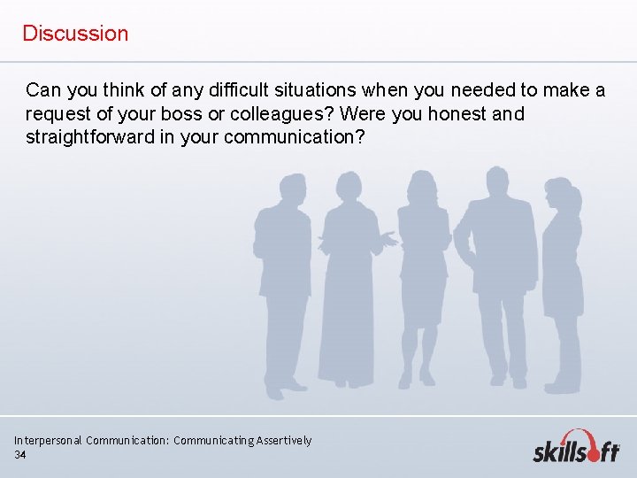 Discussion Can you think of any difficult situations when you needed to make a Discussion Can you think of any difficult situations when you needed to make a