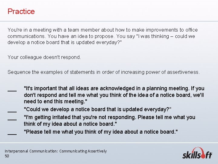 Practice You're in a meeting with a team member about how to make improvements Practice You're in a meeting with a team member about how to make improvements
