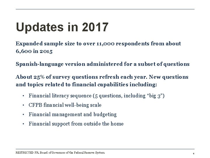 Updates in 2017 Expanded sample size to over 11, 000 respondents from about 6, Updates in 2017 Expanded sample size to over 11, 000 respondents from about 6,