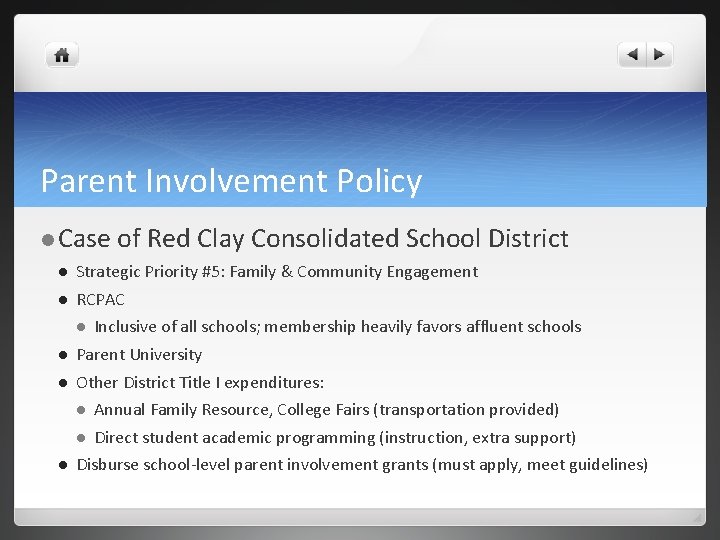 Parent Involvement Policy Case of Red Clay Consolidated School District Strategic Priority #5: Family